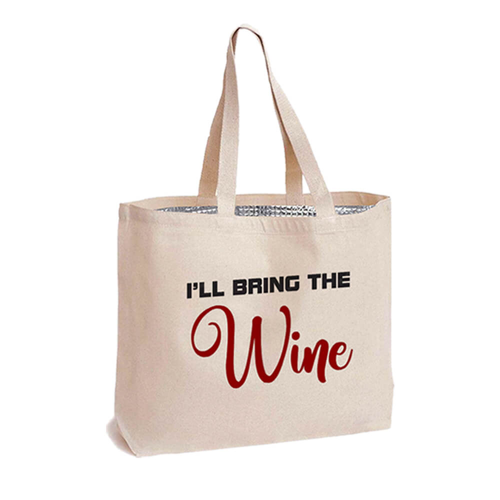 Reusable Insulated Canvas Wine Cooler Tote Bag I'll Bring the wine design | 270GSM, 20L