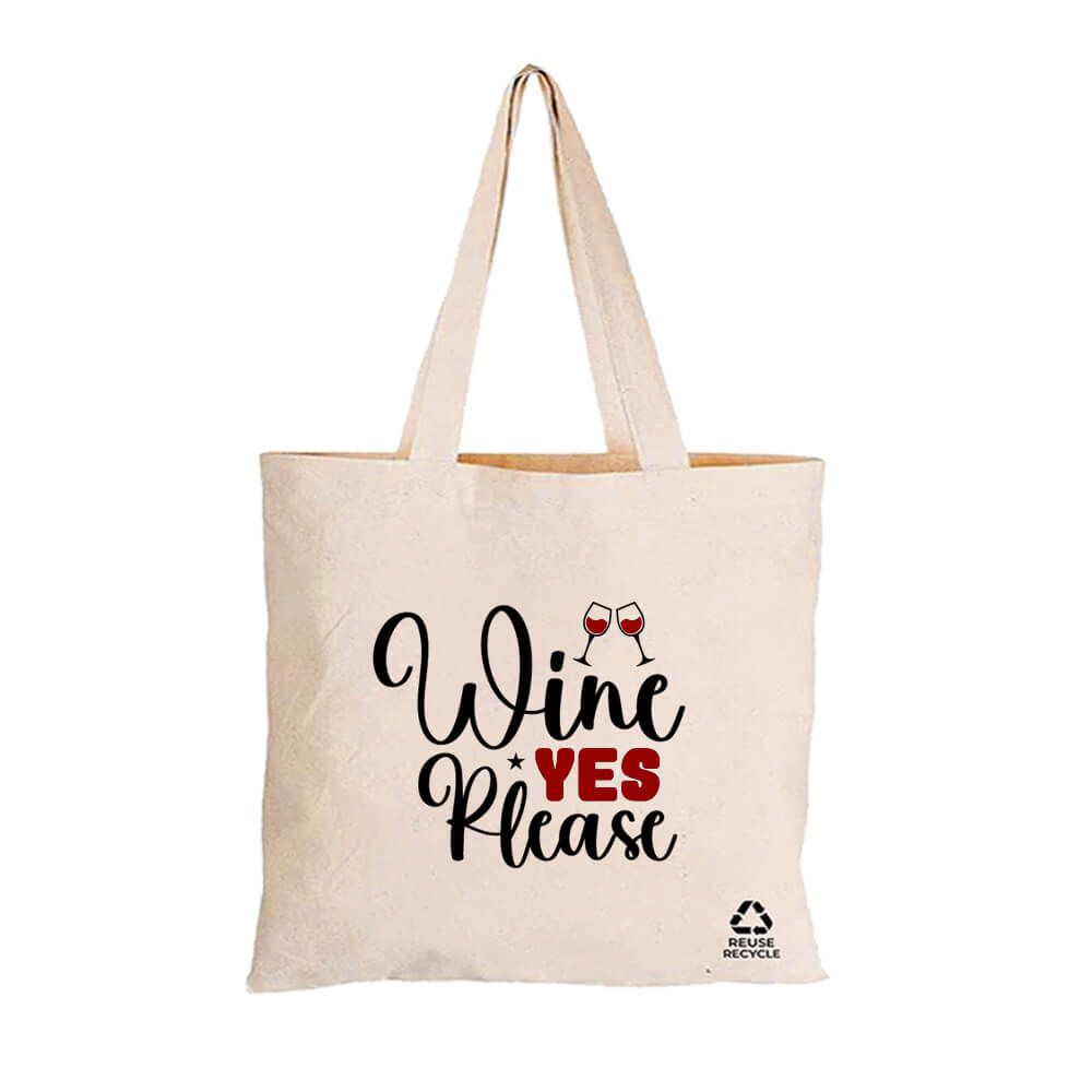 Wine Yes Please Reusable Canvas Tote Bag | 270GSM, 26L